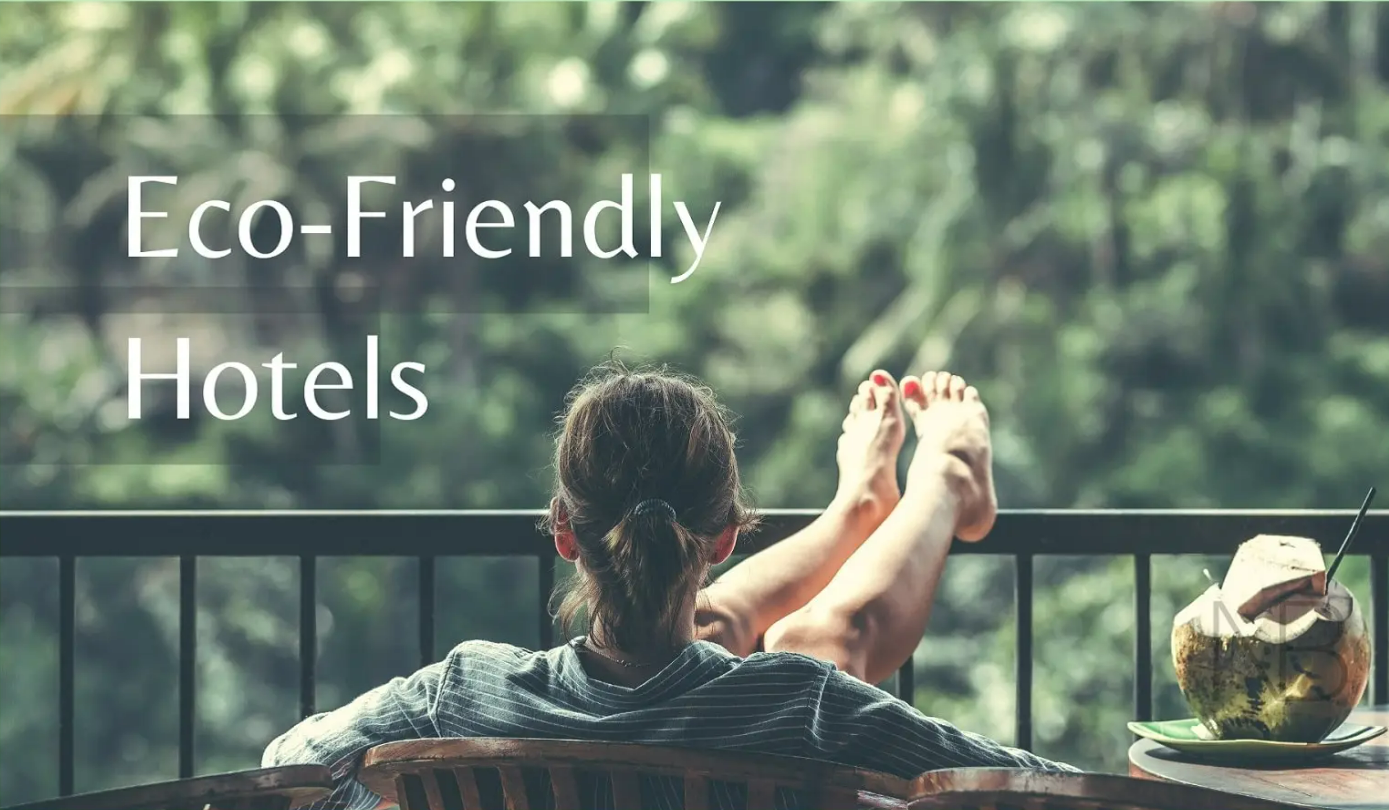 Top 10 hotels named best eco-friendly in Vietnam.